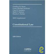 Constitutional Law, 2005 Case Supplement