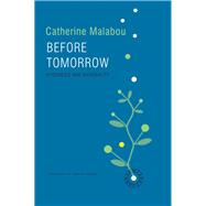 Before Tomorrow Epigenesis and Rationality