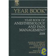 The Year Book of Anesthesiology and Pain Management 2008