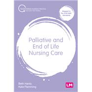 Palliative and End of Life Nursing Care