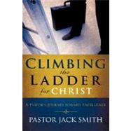 Climbing the Ladder for Christ