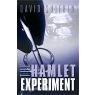 The Hamlet Experiment