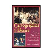 Cartographies of Desire