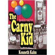 The Carny Kid: Survival of a Young Thief