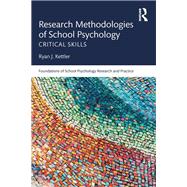 Methodological Foundations of School Psychology Research and Practice