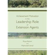 Achievement Motivation in the Leadership Role of Extension Agents