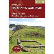 Hadrian's Wall Path National Trail: Described west-east and east-west