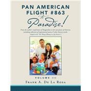 Pan American Flight # 863 to Paradise!