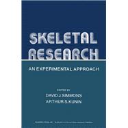 Skeletal Research : An Experimental Approach