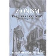 Zionism in an Arab Country: Jews in Iraq in the 1940s