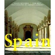 Spain Interiors * Gardens * Architecture * Landscape