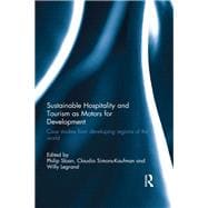 Sustainable Hospitality and Tourism as Motors for Development: Case Studies from Developing Regions of the World