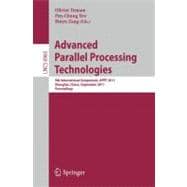 Advanced Parallel Processing Technologies : 9th International Symposium, APPT 2011, Shanghai, China, September 26-27, 2011, Proceedings