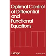Optimal Control of Differential and Functional Equations