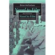 Novel to Film An Introduction to the Theory of Adaptation
