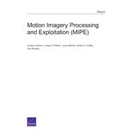 Motion Imagery Processing and Exploitation (Mipe)