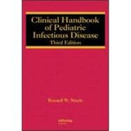 Clinical Handbook of Pediatric Infectious Disease, Third Edition