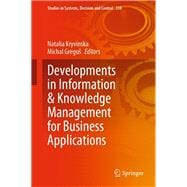 Developments in Information & Knowledge Management for Business Applications
