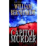 Capitol Murder A Novel of Suspense