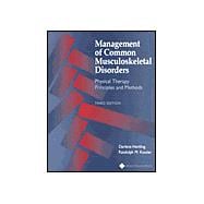 Management of Common Musculoskeletal Disorders : Physical Therapy Principles and Methods