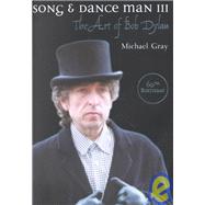 Song and Dance Man III: The Art of Bob Dylan