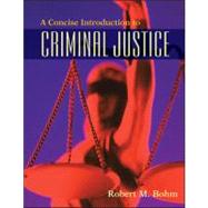 A Concise Introduction to Criminal Justice
