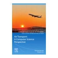 Air Transport: A Computer Science Perspective,9780443451508