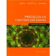 Precalculus Functions and Graphs A Graphing Approach