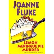 Lemon Meringue Pie Murder A Hannah Swensen Mystery
