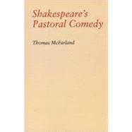 Shakespeare's Pastoral Comedy