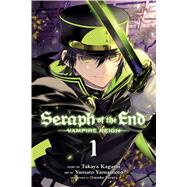 Seraph of the End, Vol. 1 Vampire Reign