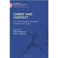 Christ and Context The Confrontation between Gospel and Culture