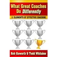 What Great Coaches Do Differently