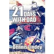 21 Days with Dad