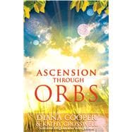 Ascension Through Orbs