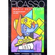 Picasso Magic Sex Death