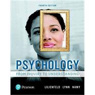 Psychology: From Inquiry to Understanding [Rental Edition]