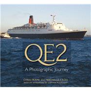 QE2 A Photographic Journey