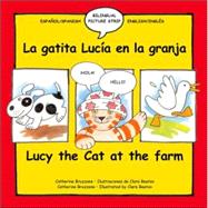 La Gatita Lucia En La Granja / Lucy The Cat At The Farm