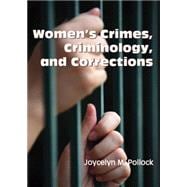 Women's Crimes, Criminology and Corrections
