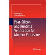 Post-silicon and Runtime Verification for Modern Processors
