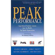 Peak Performance: Inspirational Business Lessons from the World's Top Sports Organizations