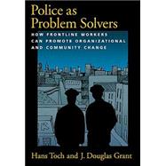 Police As Problem Solvers