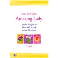 You Are One Amazing Lady