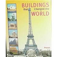 Buildings That Changed the World