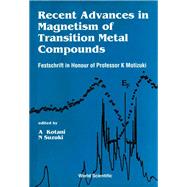Recent Advances in Magnetism of Transition Metal Compounds