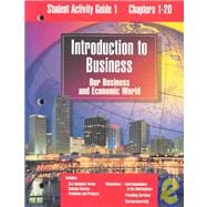 Introduction to Business Our Business & Economic World: Activity Guide