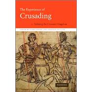 The Experience of Crusading