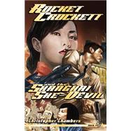Rocket Crockett and the Shanghai She-devil