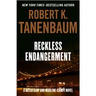 Reckless Endangerment